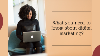 What you need to know about digital marketing?