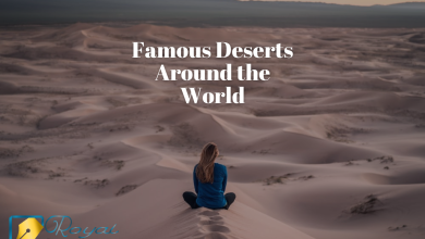 Famous Deserts Around the World